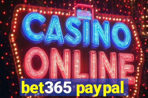 bet365 paypal